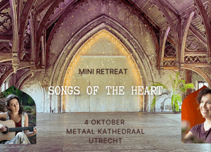 Songs of the Heart - Mini Retreat met Dana en Dorinde