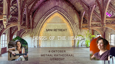 Songs of the Heart - Mini Retreat met Dana en Dorinde