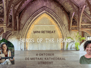 Songs of the Heart - Mini Retreat met Dana en Dorinde